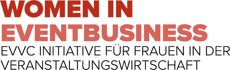 In Großbuchstaben steht "Women in Eventbusiness EVVC Initiative für Frauen in der Veranstaltungswirtschaft" geschrieben